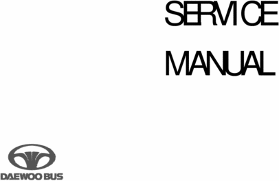 Product picture DAEWOO BUS Euro III BH117L Service Repair Workshop Manual