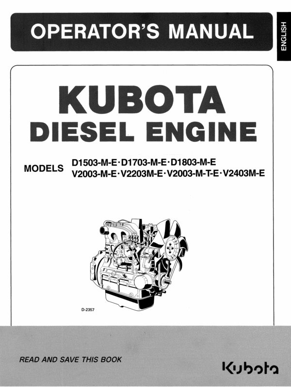 Product picture KUBOTA DIESEL ENGINE D1503-M-E D1703-M-E D1803-M-E V2003-M-E V2203M-E V2003-M-T-E V2403M-E OPERATOR USER OWNER MANUAL